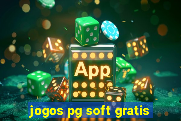 jogos pg soft gratis